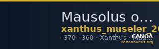 Mausolus of Caria Xanthus Müseler 2016 VIII, 62-5 — CANOA