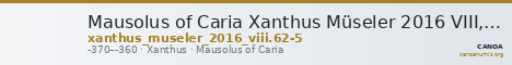 Mausolus of Caria Xanthus Müseler 2016 VIII, 62-5 — CANOA