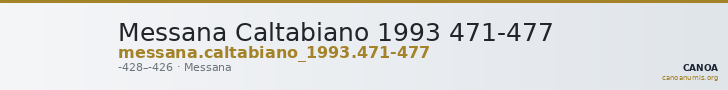 Messana Caltabiano 1993 471-477 — CANOA