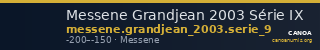 Messene Grandjean 2003 Série IX — CANOA