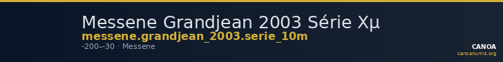 Messene Grandjean 2003 Série Xµ — CANOA