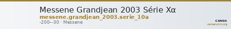 Messene Grandjean 2003 Série Xα — CANOA
