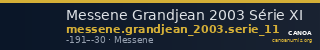 Messene Grandjean 2003 Série XI — CANOA