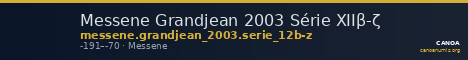 Messene Grandjean 2003 Série XIIβ-ζ — CANOA