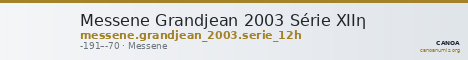 Messene Grandjean 2003 Série XIIη — CANOA