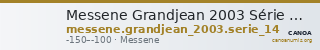 Messene Grandjean 2003 Série XIV — CANOA