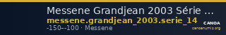 Messene Grandjean 2003 Série XIV — CANOA
