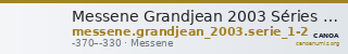 Messene Grandjean 2003 Séries I-II — CANOA