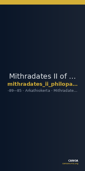 Mithradates II of Sophene Arkathiokerta Kovacs 2016 33-4 — CANOA