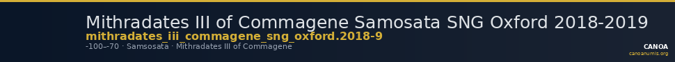 Mithradates III of Commagene Samosata SNG Oxford 2018-2019 — CANOA