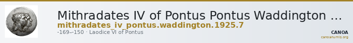 Mithradates IV of Pontus Pontus Waddington 1925 7 — CANOA