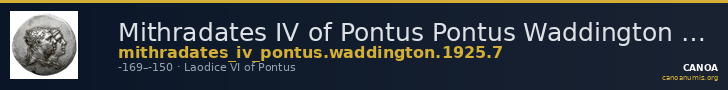 Mithradates IV of Pontus Pontus Waddington 1925 7 — CANOA
