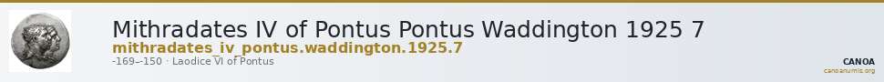 Mithradates IV of Pontus Pontus Waddington 1925 7 — CANOA