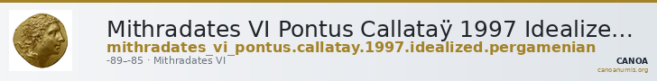 Mithradates VI Pontus Callataÿ 1997 Idealized, Pergamenian era — CANOA