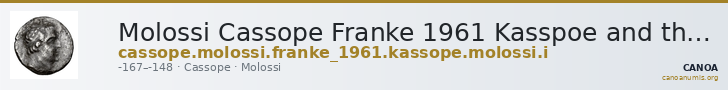 Molossi Cassope Franke 1961 Kasspoe and the Molossians Group 1 — CANOA