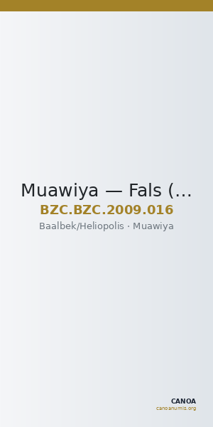 Muawiya — Fals (Baalbek/Heliopolis) — CANOA