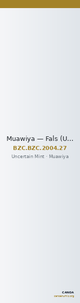 Muawiya — Fals (Uncertain Mint) — CANOA