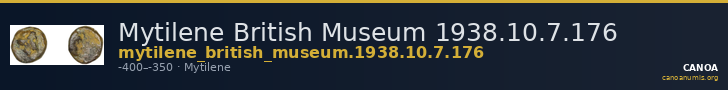 Mytilene British Museum 1938.10.7.176 — CANOA