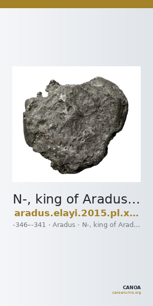 N-, king of Aradus Aradus Elayi 2015 Pl. xv, c25 — CANOA