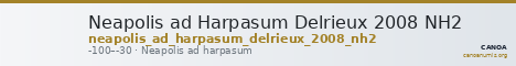 Neapolis ad Harpasum Delrieux 2008 NH2 — CANOA