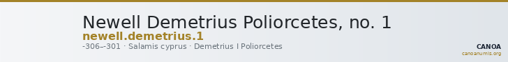 Newell Demetrius Poliorcetes, no. 1 — CANOA