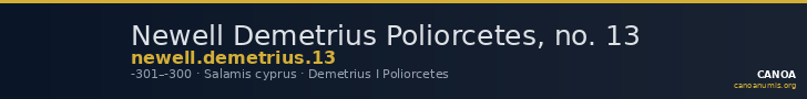 Newell Demetrius Poliorcetes, no. 13 — CANOA