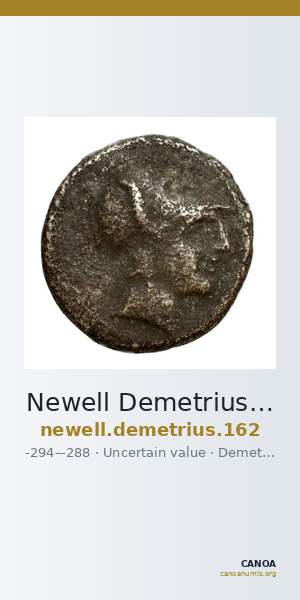 Newell Demetrius Poliorcetes, no. 162 — CANOA