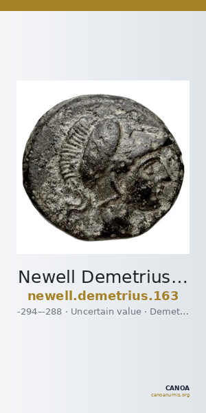 Newell Demetrius Poliorcetes, no. 163 — CANOA