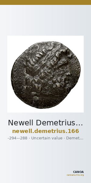 Newell Demetrius Poliorcetes, no. 166 — CANOA