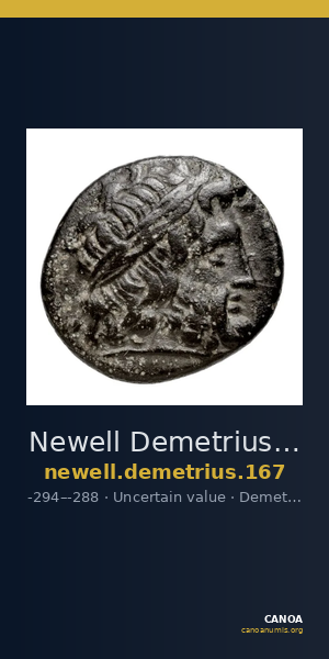 Newell Demetrius Poliorcetes, no. 167 — CANOA