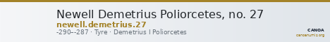 Newell Demetrius Poliorcetes, no. 27 — CANOA