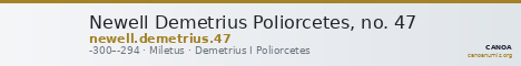 Newell Demetrius Poliorcetes, no. 47 — CANOA