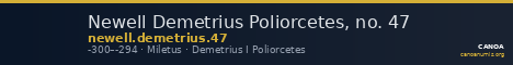 Newell Demetrius Poliorcetes, no. 47 — CANOA