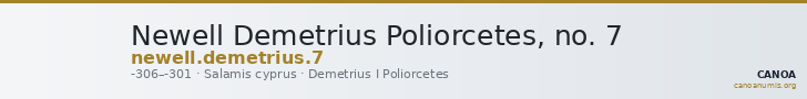 Newell Demetrius Poliorcetes, no. 7 — CANOA