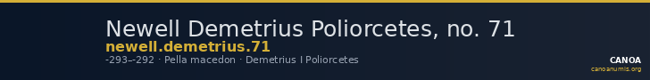 Newell Demetrius Poliorcetes, no. 71 — CANOA