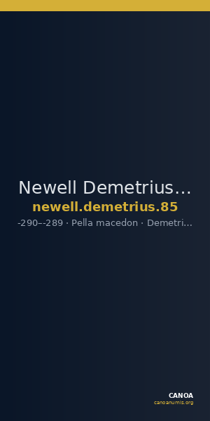 Newell Demetrius Poliorcetes, no. 85 — CANOA