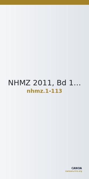 NHMZ 2011, Bd 1 1-113 — CANOA