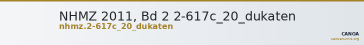 NHMZ 2011, Bd 2 2-617c_20_dukaten — CANOA