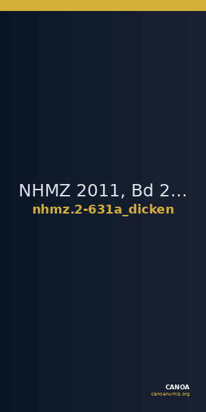 NHMZ 2011, Bd 2 2-631a_dicken — CANOA
