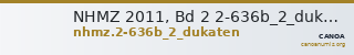NHMZ 2011, Bd 2 2-636b_2_dukaten — CANOA