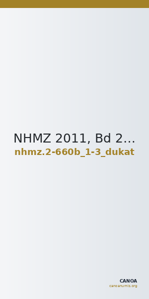 NHMZ 2011, Bd 2 2-660b_1-3_dukat — CANOA