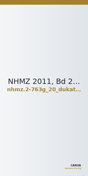 NHMZ 2011, Bd 2 2-763g_20_dukaten — CANOA