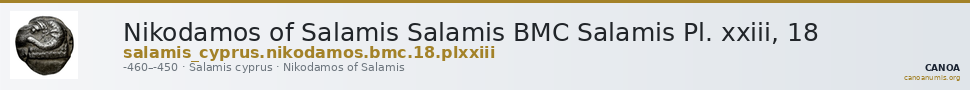 Nikodamos of Salamis Salamis BMC Salamis Pl. xxiii, 18 — CANOA