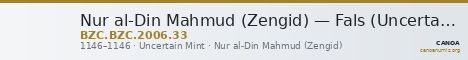 Nur al-Din Mahmud (Zengid) — Fals (Uncertain Mint, 1146) — CANOA