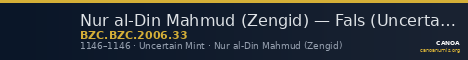 Nur al-Din Mahmud (Zengid) — Fals (Uncertain Mint, 1146) — CANOA