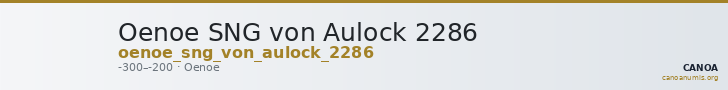 Oenoe SNG von Aulock 2286 — CANOA