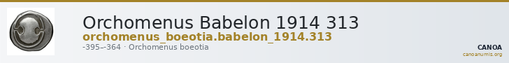 Orchomenus Babelon 1914 313 — CANOA