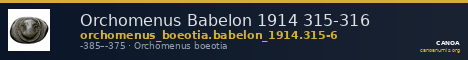 Orchomenus Babelon 1914 315-316 — CANOA