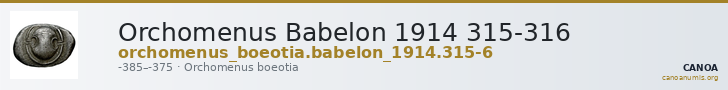 Orchomenus Babelon 1914 315-316 — CANOA