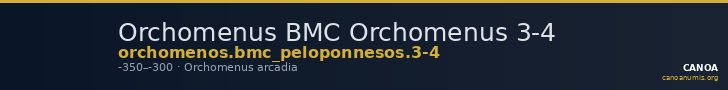 Orchomenus BMC Orchomenus 3-4 — CANOA